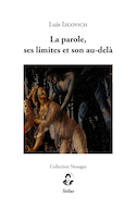 Parole, ses limites et son au-delà (La)